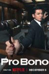 Pro Bono TV show poster: An East Asian man in a black suit is holding a mic in a theatrical way