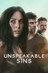 Unspeakable Sins TV show poster: A tense-looking dark-haired woman stands in the foreground while two serious men loom behind her
