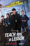 Teach You A Lesson TV show poster: Four serious individuals in office attire walking in a high school corridor.