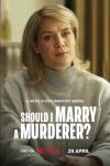 Should I Marry a Murderer? TV show poster: Blonde woman in her 30s in a gray sweater looks thoughtful, sitting on a couch.