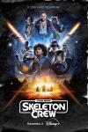 Star Wars Skeleton Crew TV Show Poster: a collage of characters including Wim, Neel, KB, and Fern, in front of a starry universe