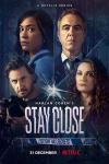 Stay Close Poster Image