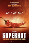 Superhot: The Spicy World of Pepper People TV show poster: A red hot pepper with gold and red background. 
