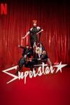 Superstar TV show poster: lead character Tamara standing on a pedestal with the remaining cast at her feet, a shiny red curtain in the background
