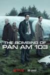 The Bombing of Pan Am 103 TV show poster: Peter Mullan, Merritt Weaver, Connor Swindells, and Patrick J. Adams stand in front of a crashed plane.