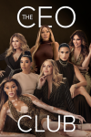 The CEO Club TV show poster: A composite of Serena Williams, Winnie Harlow, Loren Ridinger, Dee Hilfiger, Hannah Bronfman, Isabela Grutman, and Thalía