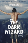 The Dark Wizard TV show poster: The back of shirtless Dean Potter with arms raised standing on on top of mountain.