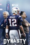 The Dynasty: New England Patriots poster: Tom Brady faces back in Patriots jersey while Robert Kraft looks left and Bill Belicheck looks right.