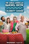 The Great American Baking Show: Celebrity Summer TV show poster: baking show hosts wearing aprons standing at a table full of bakes 