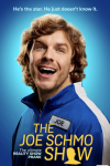 The Joe Schmo Show TV poster: Ben Frisone in blue track suit with goofy smile. 