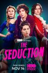 The Seduction TV show poster: A dark haired young woman in a corset style dress stands between two dark haired men who lean in close to her