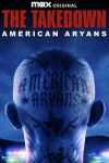 The Takedown: American Aryans TV show poster: Back of bald head with American Aryans tattooed on it.
