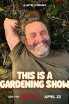 This is a Gardening Show TV show poster: Zach Galifianakis enjoys the grass