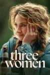Three Women TV show poster: Closeup of Shailene Woodley leaning on her hand