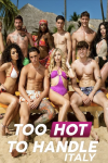 Too Hot to Handle: Italy TV show poster: Participants in bathing suites sitting close together on a beach.