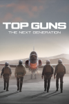 Top Guns: The Next Generation TV show poster: Four pilots from walking to a jet fighter.