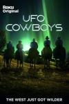 UFO Cowboys TV show poster: 5 silhouettes of men on horseback ride to a green light in the sky.