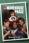 The Warehouse Phase TV show poster: friends help Chi (center) become an influencer