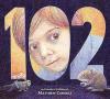 102 book cover: The number 102 on a dark background with a child's face in the numbers and a mouse and cricket in the corners