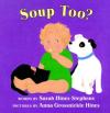 Soup Too? Poster Image