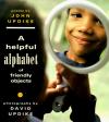 A Helpful Alphabet of Friendly Objects: Poems Poster Image
