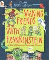 Making Friends With Frankenstein: A Book of Monsterous Poems and Pictures Poster Image