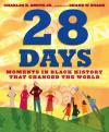 28 Days: Moments in Black History That Changed the World Poster Image