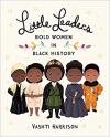Little Leaders: Bold Women in Black History Poster Image