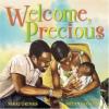 Welcome, Precious Poster Image