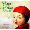 Yoon and the Christmas Mitten Poster Image