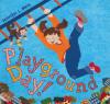 Playground Day! Poster Image