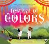 Festival of Colors book cover: Two children in holiday white clothes stand outside beneath a cloud of colored powders for Holi fun