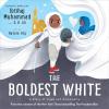 The Boldest White book cover: A young fencer in a white hijab and uniform stands by a minaret, observed by another girl in a blue hijab