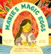Marie's Magic Eggs book cover: A long-haired woman creates a beautiful Ukrainian Easter egg against a red backdrop with cultural symbols and patterns