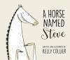 A Horse Named Steve Book Cover: A cartoon horse stands on back legs and smiles