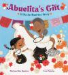 Abuelita's Gift book cover: Julieta and Abuela, both in white flowing dresses, dance together