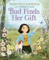 Bud Finds Her Gift book cover: Brown-haired girl kneels in field of flowers, by a tree, with her white and brown dog, and reaches for a blue butterfly
