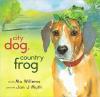 City Dog, Country Frog Poster Image