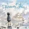 Faraway Things Poster Image