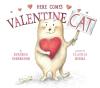 Here Comes Valentine Cat Poster Image