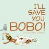 I'll Save You Bobo! Poster Image