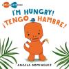 I'm Hungry! / ¡Tengo Hambre! book cover: Orange T-Rex eats pizza while bluebird sits on his head