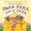 Alberto Salas Plays Paka Paka con la Papa book cover: Balding man, flanked by pinkish flowers, examines potato up close beneath title and subtitle