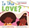 Is This Love? book cover: Two young, smiling Black children peek out from under a cozy blanket decorated with pink and beige wavy stripes