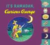 It's Ramadan, Curious George book cover: Curious George, the man in the yellow hat, and a boy look up at a crescent moon on a starry night