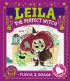 Leila the Perfect Witch book cover: A smiling Leila holds a black cauldron with purple smoke rising from it; a green frog looks up at her with a smile