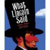 What Lincoln Said Poster Image