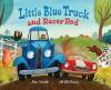 Little Blue Truck and Racer Red book cover: Blue truck and red race car side by side on country road, looking at each other as barnyard animals cheer