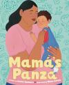 Mama's Panza book cover: Brown-skined mother with black hair holds her toddler son in her arms