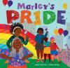 Marley's Pride book cover: Marley, a black child with short dreds, sits on Zaza's shoulders at a Pride Parade
